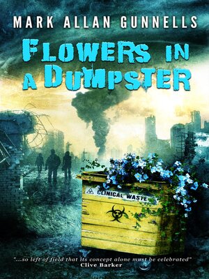 cover image of Flowers in a Dumpster